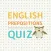English Prepositions Quiz