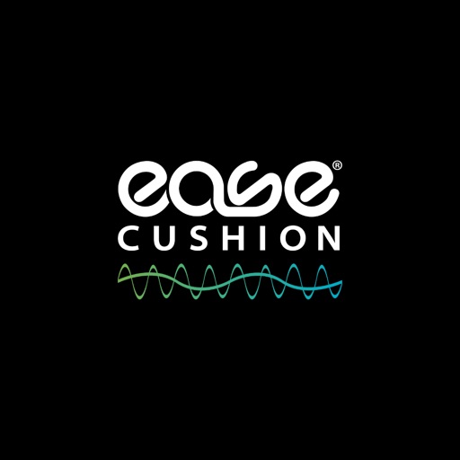 Ease Cushion Ease Cushion
