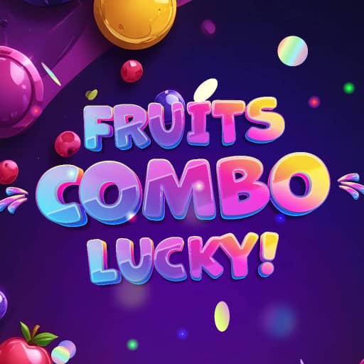 Fruits Combo Lucky!