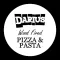 Darius Wood Fired Pizza Pasta