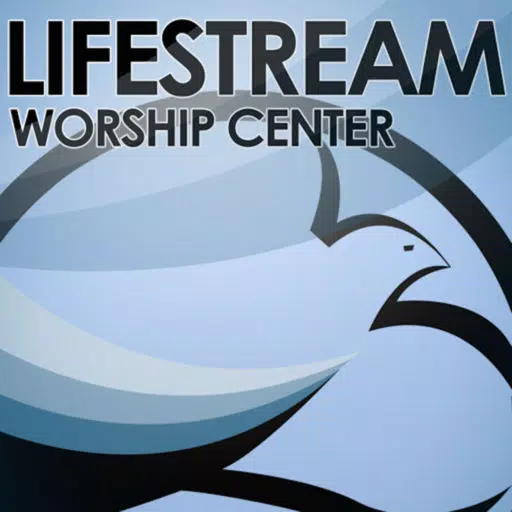 Lifestream Worship Center Lifestream Worship Center