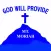 MT Moriah CC GOD WILL PROVIDE