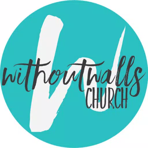 Without Walls Church Without Walls Church