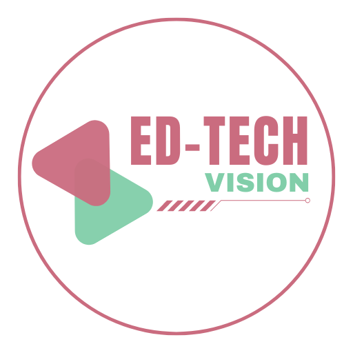 Ed-Tech Vision