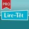 Lire-Tôt Pro