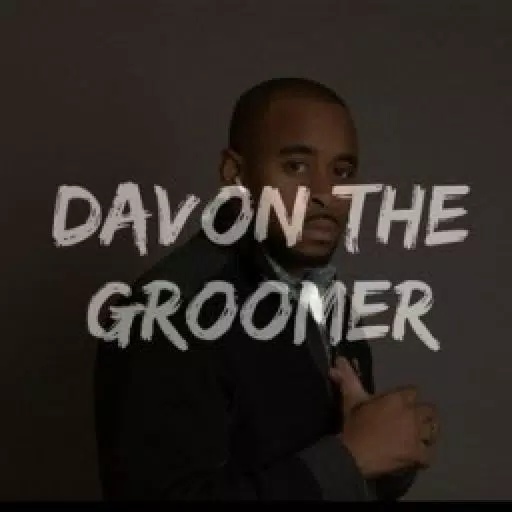 Davon The Groomer Davon The Groomer