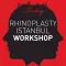 Rhinoplasty Istanbul Workshop