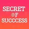 100 Secret of Success : The Inspirational and Motivational Quotes & Tips for Daily Happiness