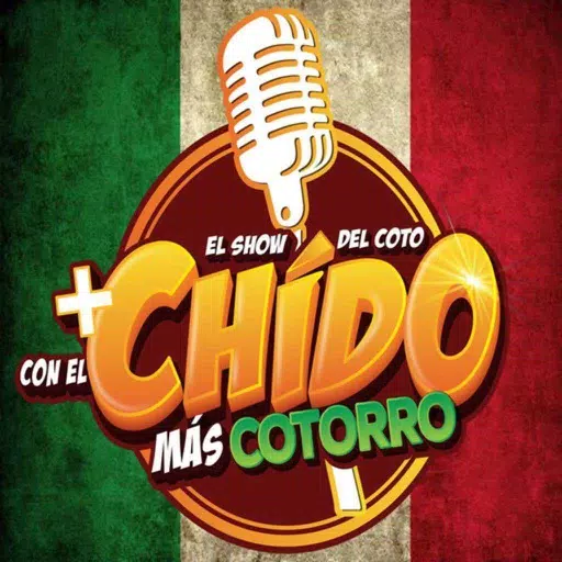 El Show Chido Mas Cotorro El Show Chido Mas Cotorro