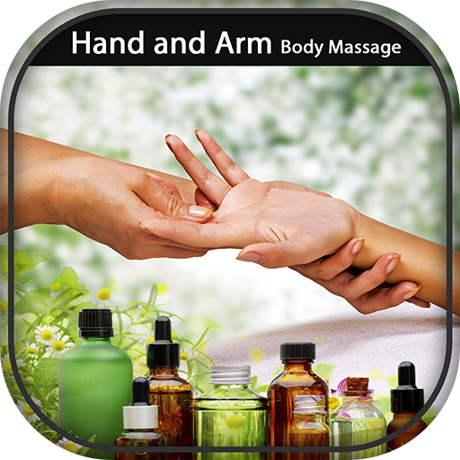 Hand and Arm Body Massage Hand and Arm Body Massage