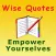 Empower-Yourselves - Wise Quotes