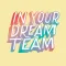 Be a Dream Team
