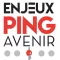 Enjeux Ping Avenir
