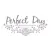 Perfect Day