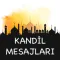 Kandil Mesajları (İnternetsiz)