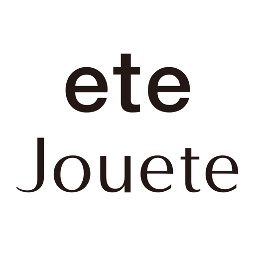 ete/Jouete|エテ・ジュエッテ ete/Jouete|エテ・ジュエッテ