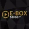 E-BOX Stream