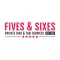 Fives & Sixes