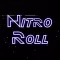 Nitro Roll