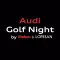 Audi Golf Night