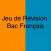 Jeu de Révision Bac Français