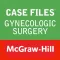 Case Files Gynecologic Surgery