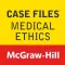 Case Files Medical Ethics 1e