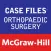 Case Files Orthopedic Surgery
