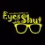 Eyes Wide Shut