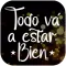 Todo Va a Estar Bien