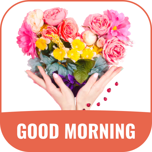 Good Morning Messages & Images Good Morning Messages & Images