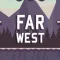 Far West : The Game