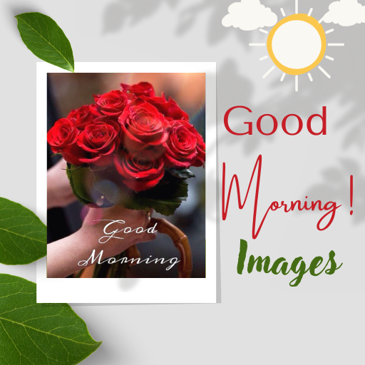 Good Morning Images