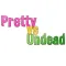Pretty vs Undead