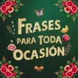 Frases Para Toda Ocasión Frases Para Toda Ocasión