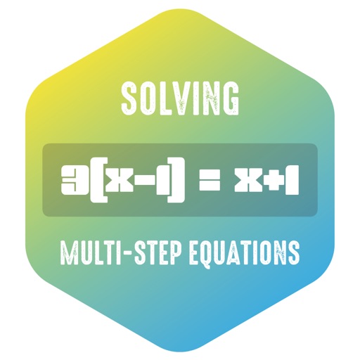 Solving Multi Step Equations Solving Multi Step Equations