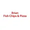 Brian Fish Chips And Pizza