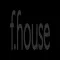 F-House