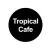 Tropical Cafe