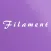 FILAMENT