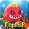 PopFish