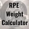 RPE Weight Calculator