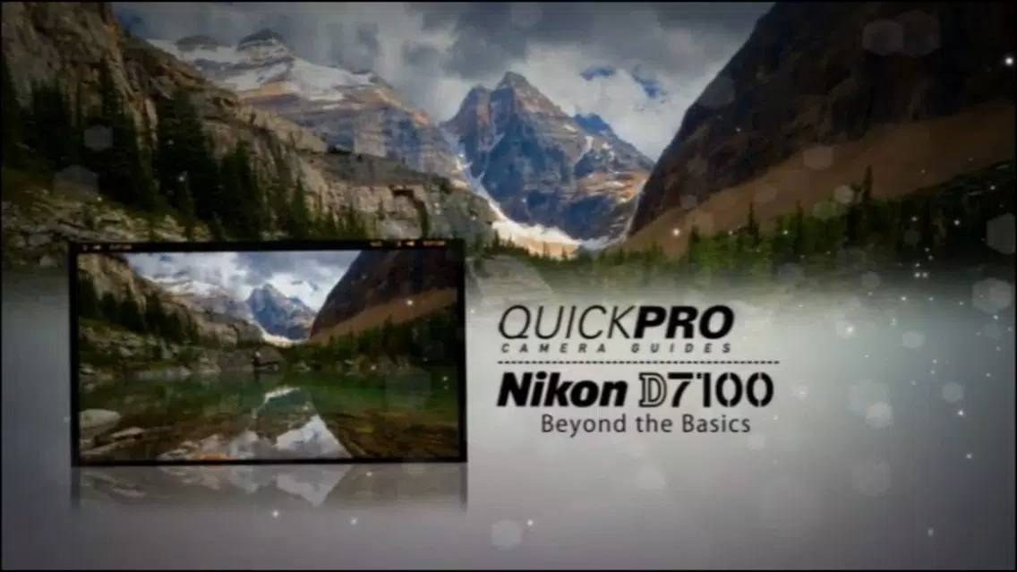 Nikon D7100 Beyond the Basics by QuickPro HD Screenshots