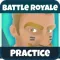 Battle Royale Fort Practice