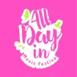 All Day In Music Festival 2024