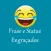 Frases Status Engraçados