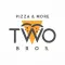 Two Bros - Pizza & more