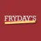 Frydays Fish&Chips.