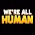We are all humans