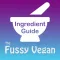 Fussy Vegan Ingredient Guide